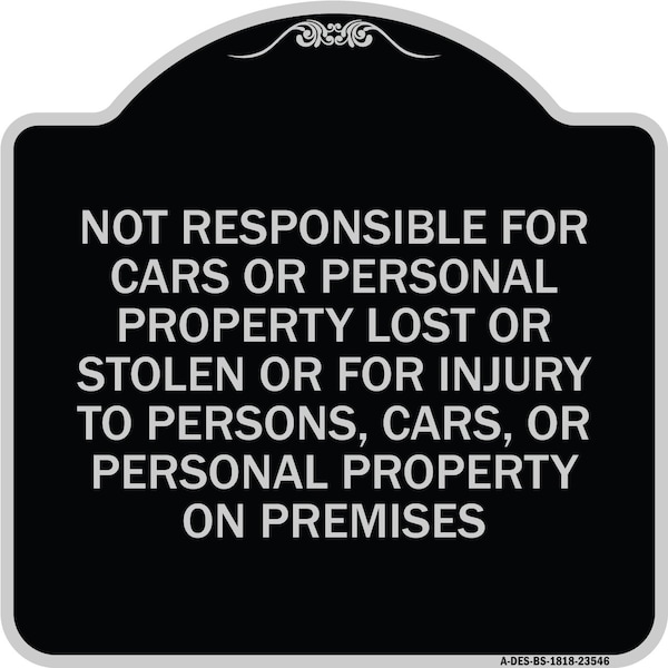 Signmission Not Responsible for Cars or Personal Property Lost or Stolen or for Injury to Persons, BS-1818-23546 A-DES-BS-1818-23546 - main